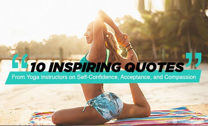 How To Embrace Empowering Yoga Quotes In 3 Minutes - Wellness Travel Diaries