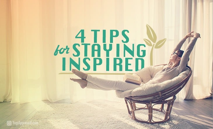 Tips For Staying Inspired