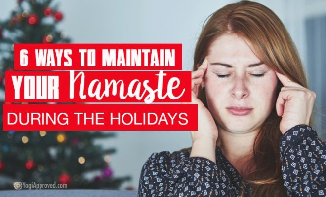 Namaste During The Holidays