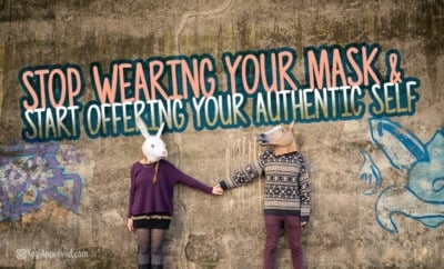 authentic self no masks featured image