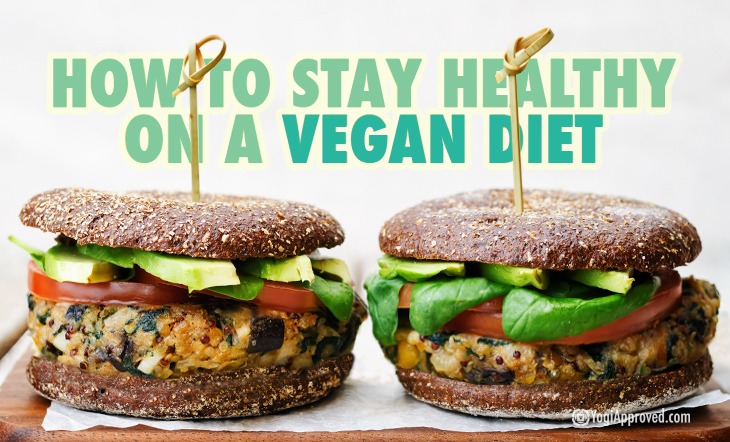 Here's How To Stay Healthy on a Vegan Diet | YouAligned.com