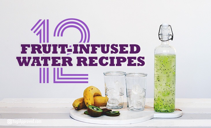 10 Hydrating Infused Water Recipes