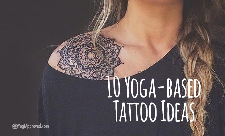 8 Unique Yoga Tattoo Ideas To Honor Your Journey