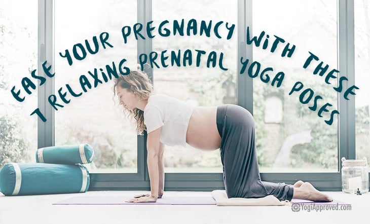 Prenatal Yoga Poses: 7 Relaxing Poses