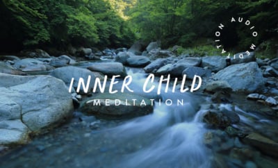 Inner Child Meditationd